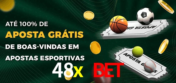 48x bet Ate 100% de Aposta Gratis